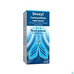 Siroxyl Carbocisteïne sans sucre 250 mg/5 ml sirop 300ml